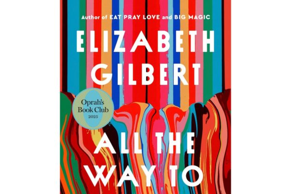 Oprah Winfrey selects Elizabeth Gilbert’s new memoir for her book club
