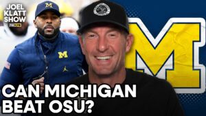 Joel Klatt: ‘Everything Is on the Line’ in the Greatest Era of Ohio State–Michigan
