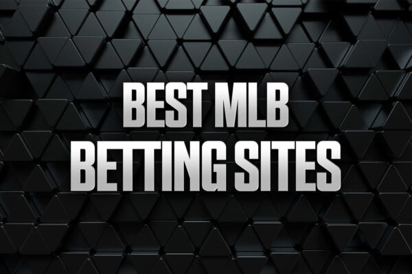 Best MLB Betting Sites & Promos 2025: Top Sportsbooks and Bonuses