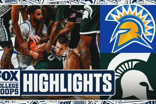 San José State Spartans vs. No. 17 Michigan State Spartans Highlights | FOX College Hoops
