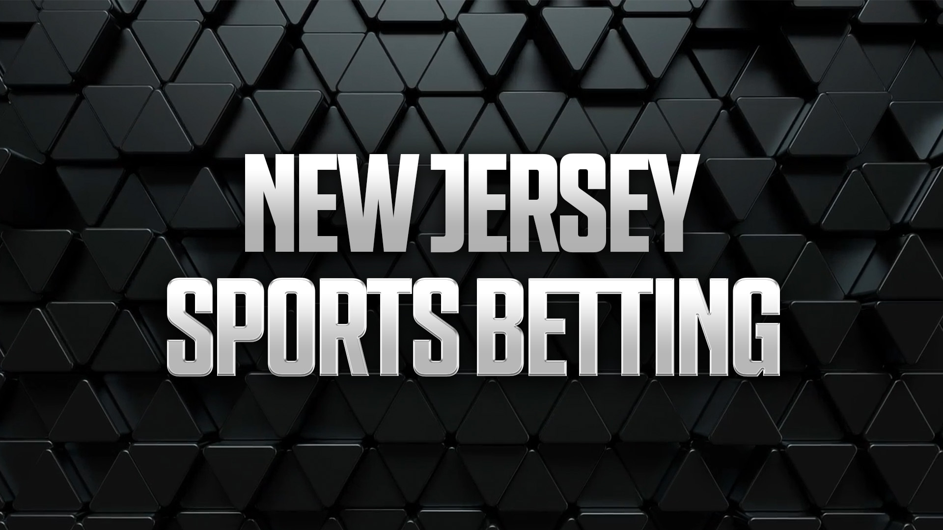 New Jersey Sports Betting: NJ Sportsbook Promos & Apps