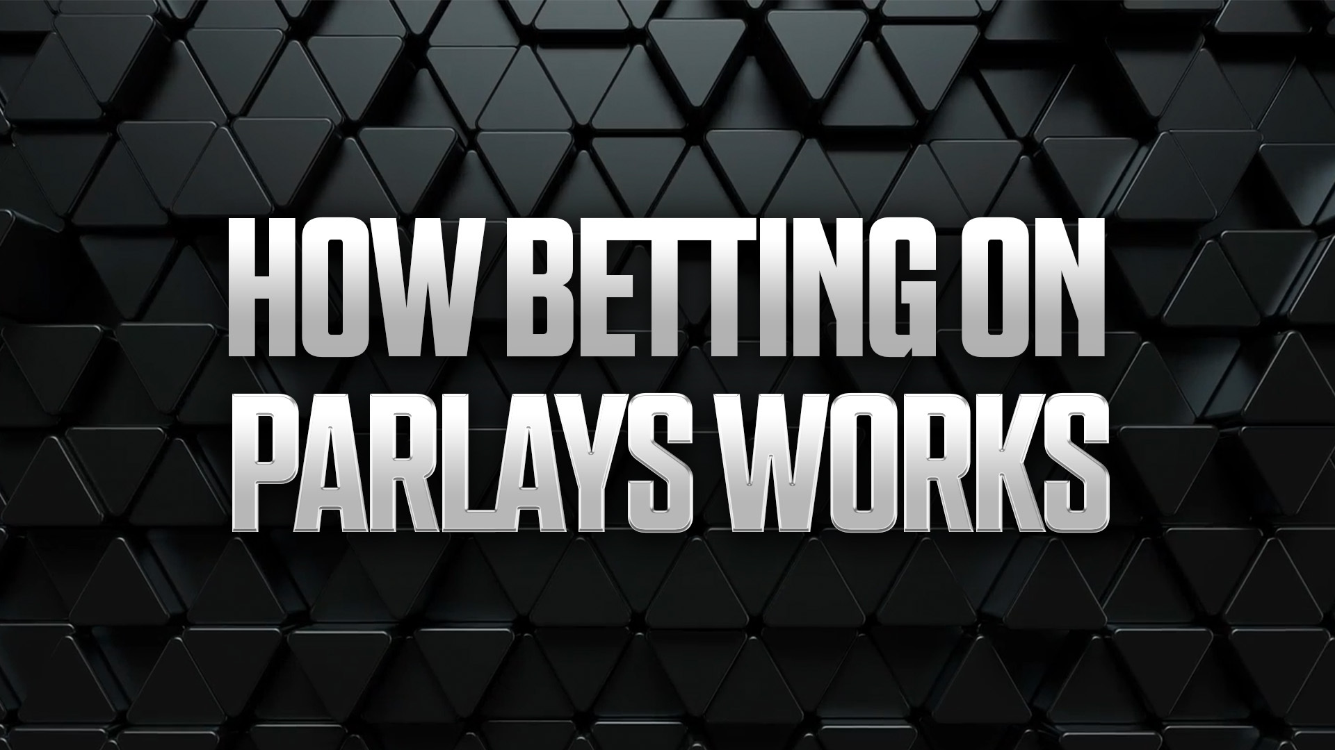 What Is a Parlay Bet? How Parlays Work, Odds & Payouts