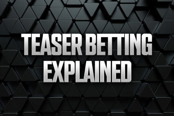 What Is a Teaser Bet? How It Works, Examples & Strategy