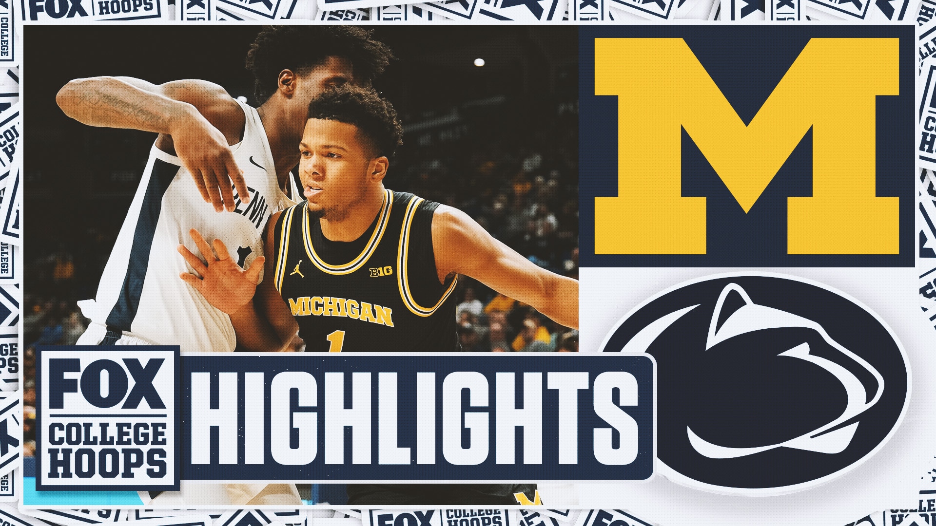 No. 2 Michigan Wolverines vs. Penn State Nittany Lions Highlights | FOX College Hoops