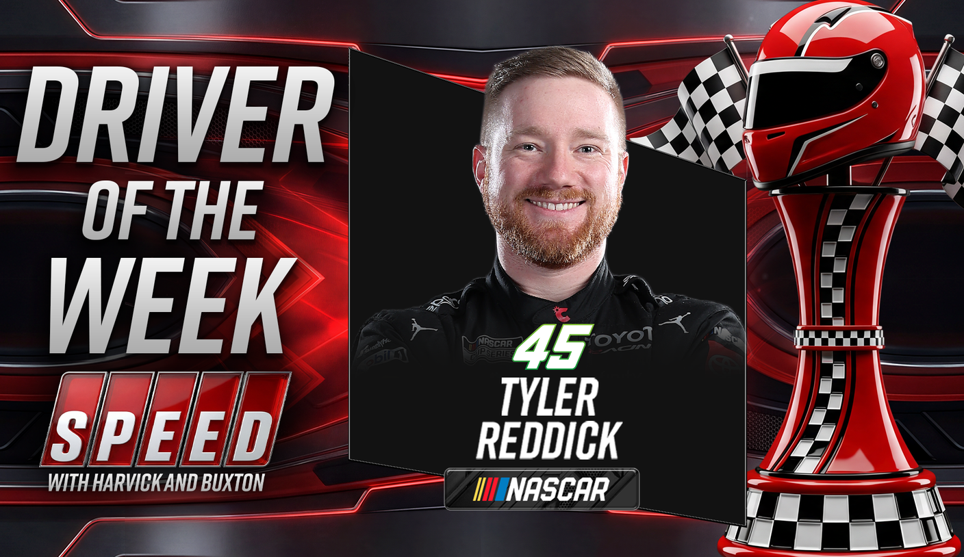 Driver of the Week: Tyler Reddick Has Competition For This Week’s Honors