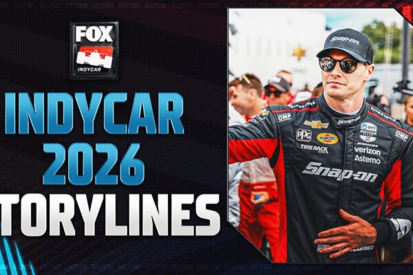 26 Storylines for 2026 INDYCAR Season: From Will Power’s New Ride to D.C. race