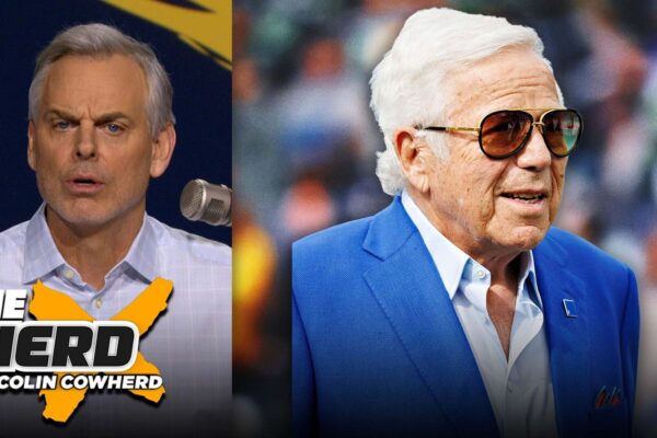 Cowherd: Be Bothered Jerry Jones Is In Hall of Fame And Robert Kraft Isn’t