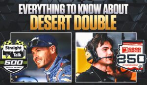 Everything To Know About the Desert Double: INDYCAR, NASCAR Take Center Stage