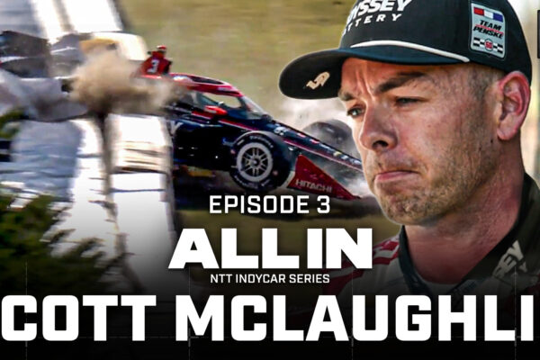 New “All In” Episode Dives into Scott McLaughlin, Team Penske’s 2026 Rebound