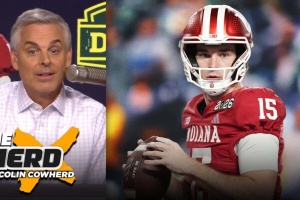 Cowherd on Fernando Mendoza: ‘He’s Peyton Manning. He’s Exactly What I Want.’