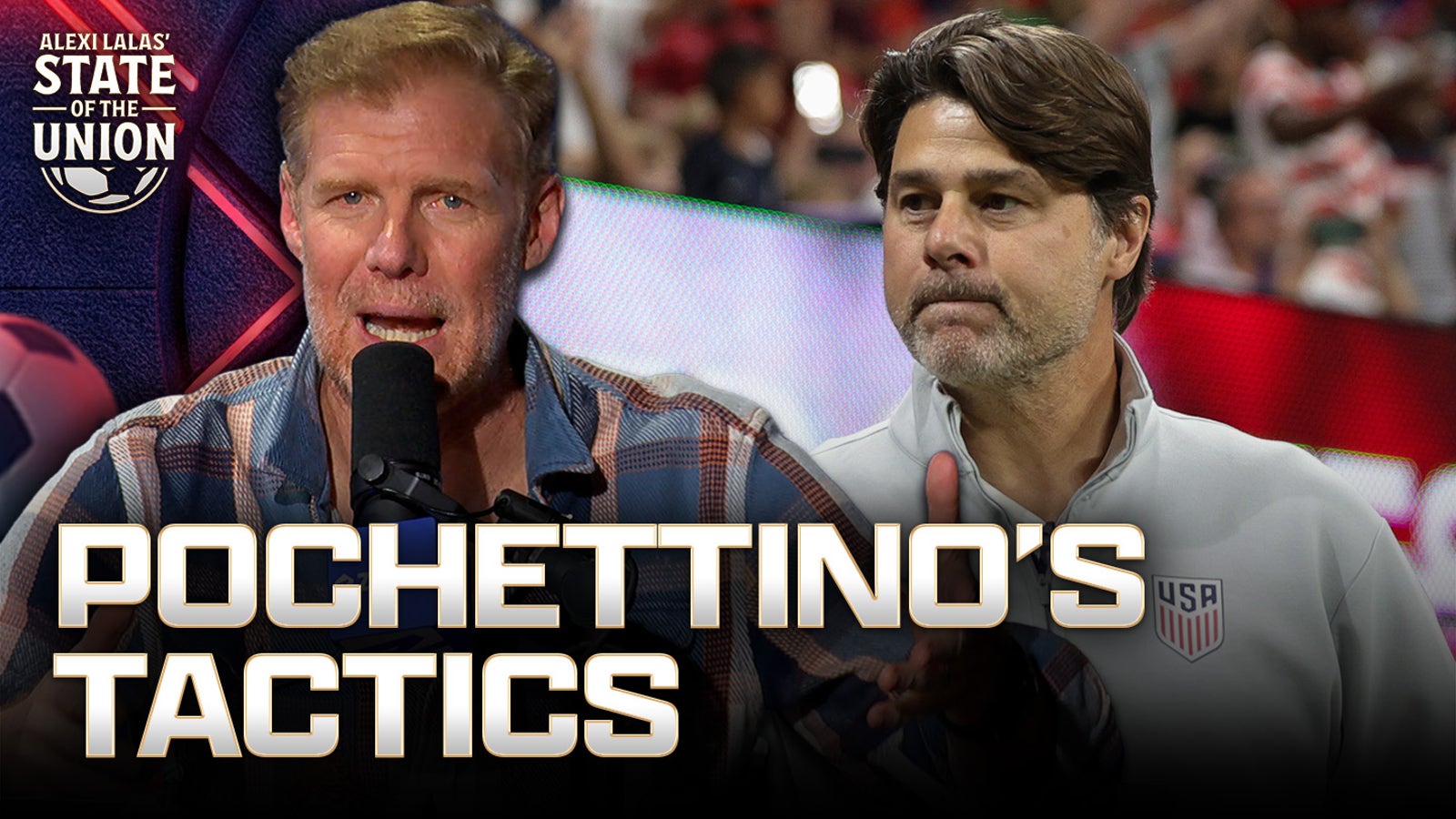 Lalas: Mauricio Pochettino’s Lineup Changes Spell ‘Borderline Panic’ For USA