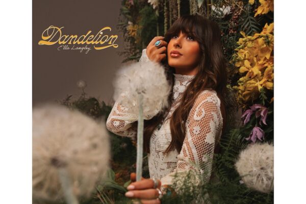 Music Review: Make way for Ella Langley’s ‘Dandelion,’ a new era of old-soul country
