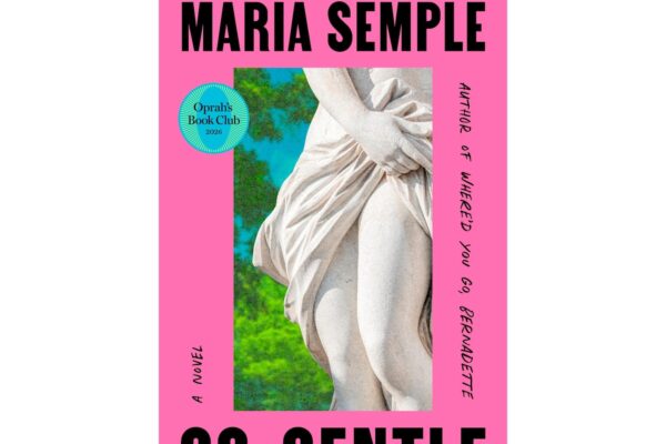 Oprah Winfrey names Maria Semple’s ‘Go Gentle’ as her latest book club pick